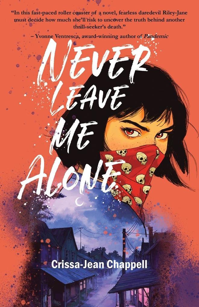 Never Leave Me Alone