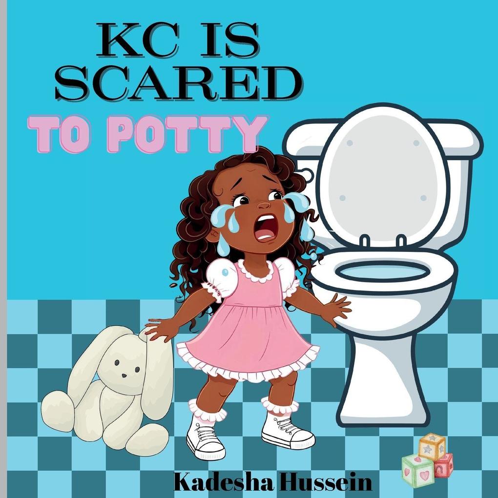 KC is scared to potty
