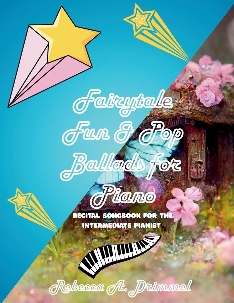 Fairytale Fun & Pop Ballads for Piano
