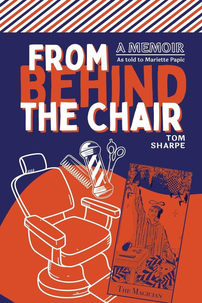 From Behind the Chair
