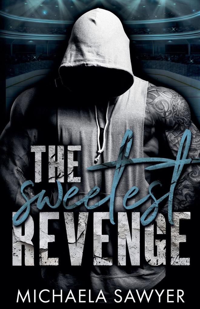 The Sweetest Revenge