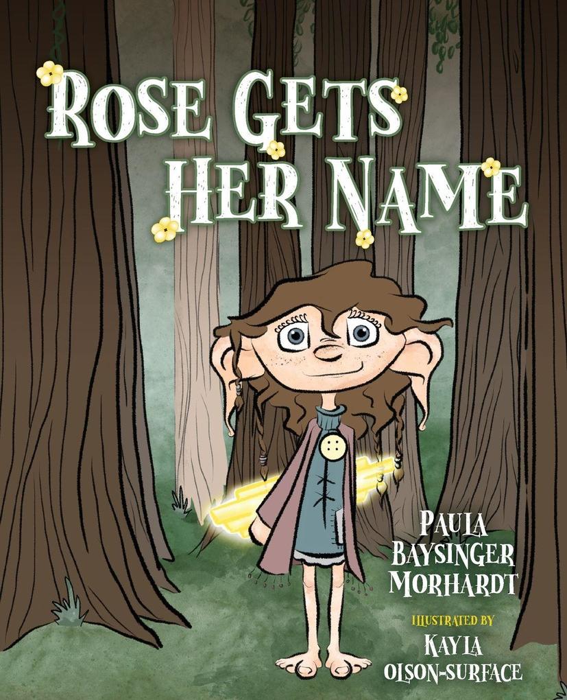 Rose Gets Her Name