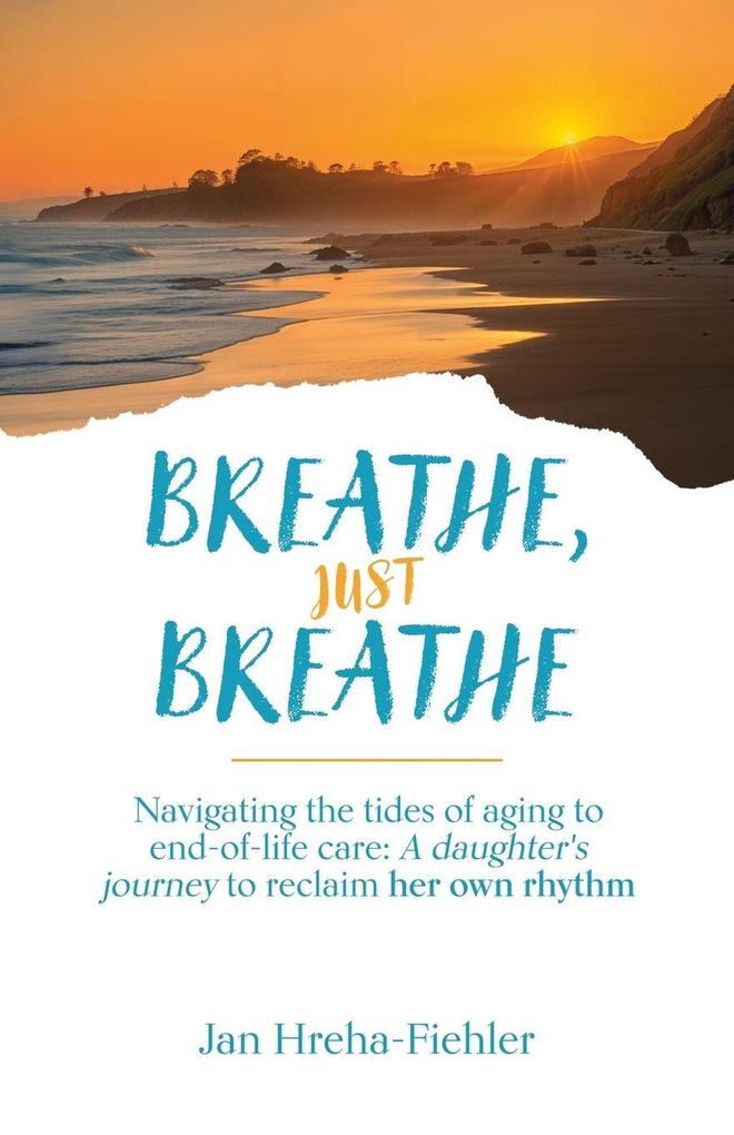 Breathe Just Breathe