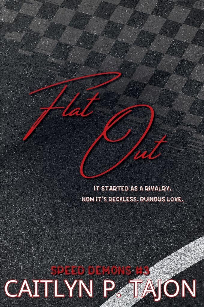 Flat Out (His Edition)