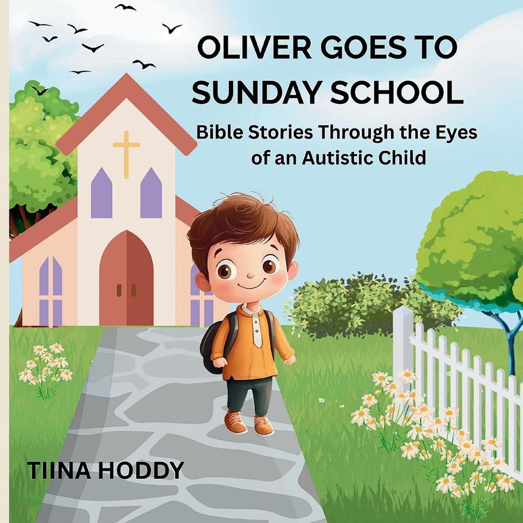 OLIVER GOES TO SUNDAY SCHOOL