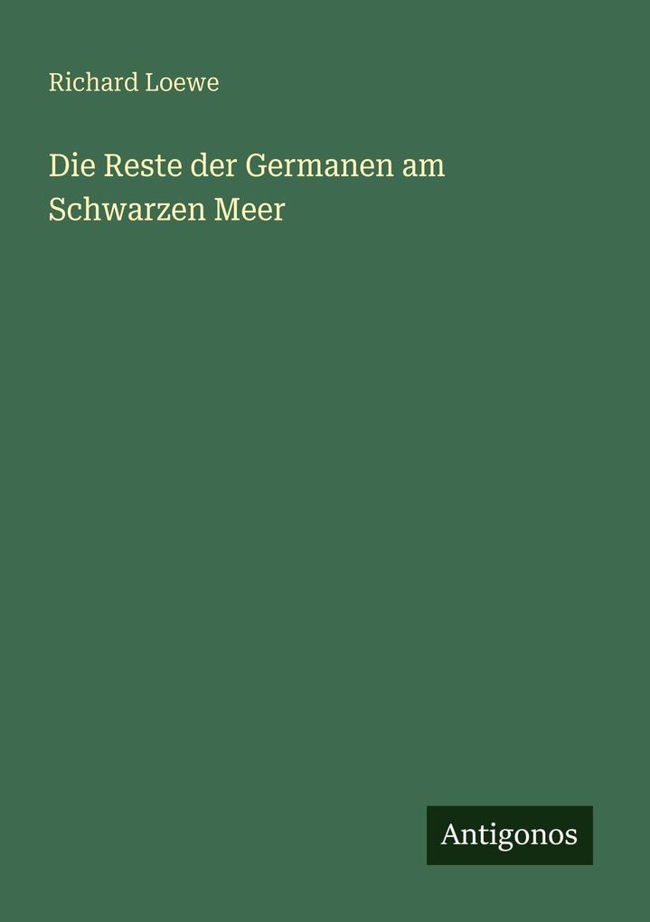 Die Reste der Germanen am Schwarzen Meer