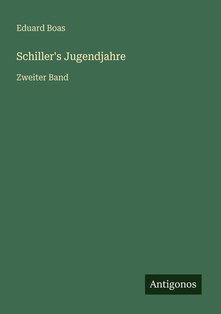 Schiller's Jugendjahre
