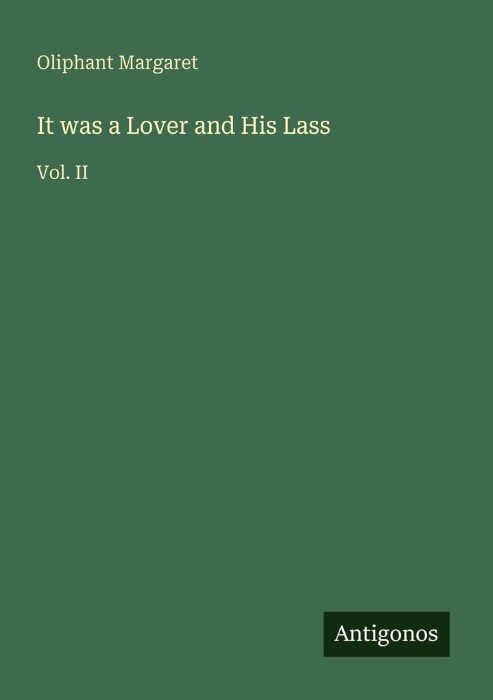 It was a Lover and His Lass
