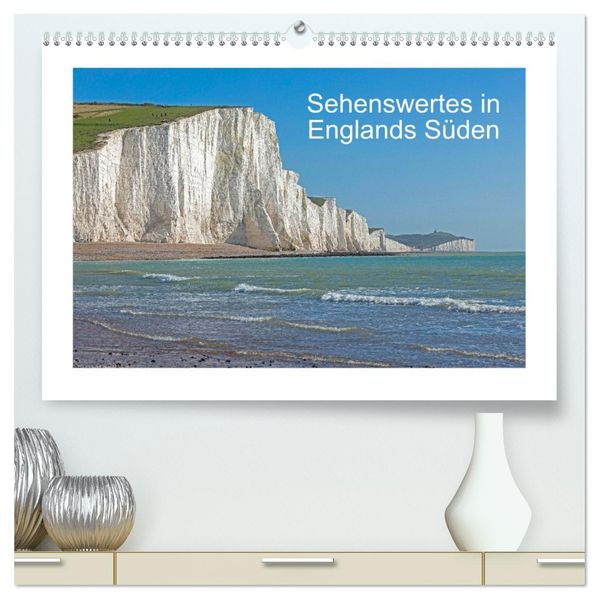 Sehenswertes in Englands Süden (hochwertiger Premium Wandkalender 2026 DIN A2 quer) Kunstdruck in Hochglanz
