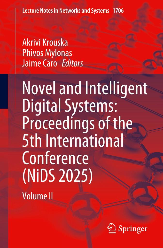 Novel and Intelligent Digital Systems: Proceedings of the 5th International Conference (NiDS 2025)