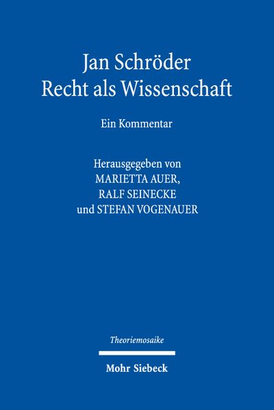 Jan Schröder: Recht als Wissenschaft