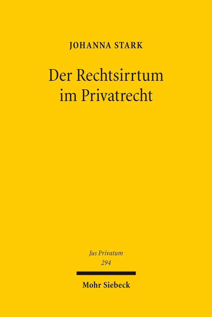 Der Rechtsirrtum im Privatrecht