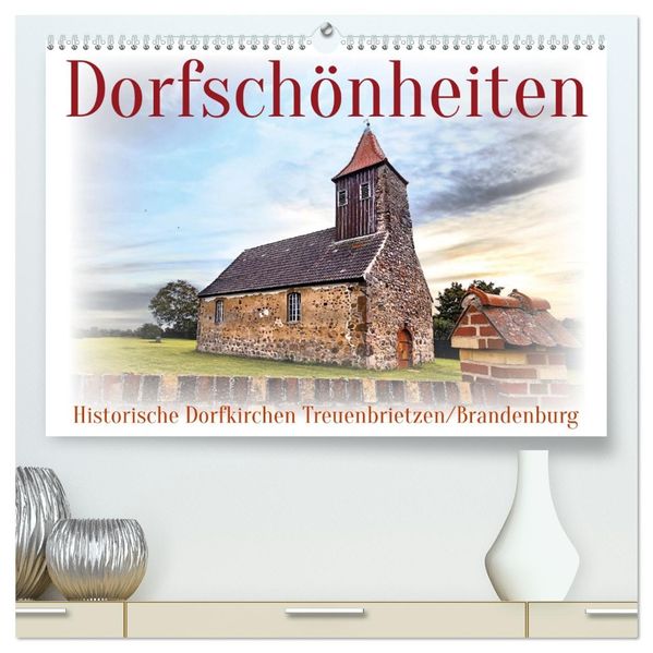 Dorfschönheiten (hochwertiger Premium Wandkalender 2026 DIN A2 quer) Kunstdruck in Hochglanz