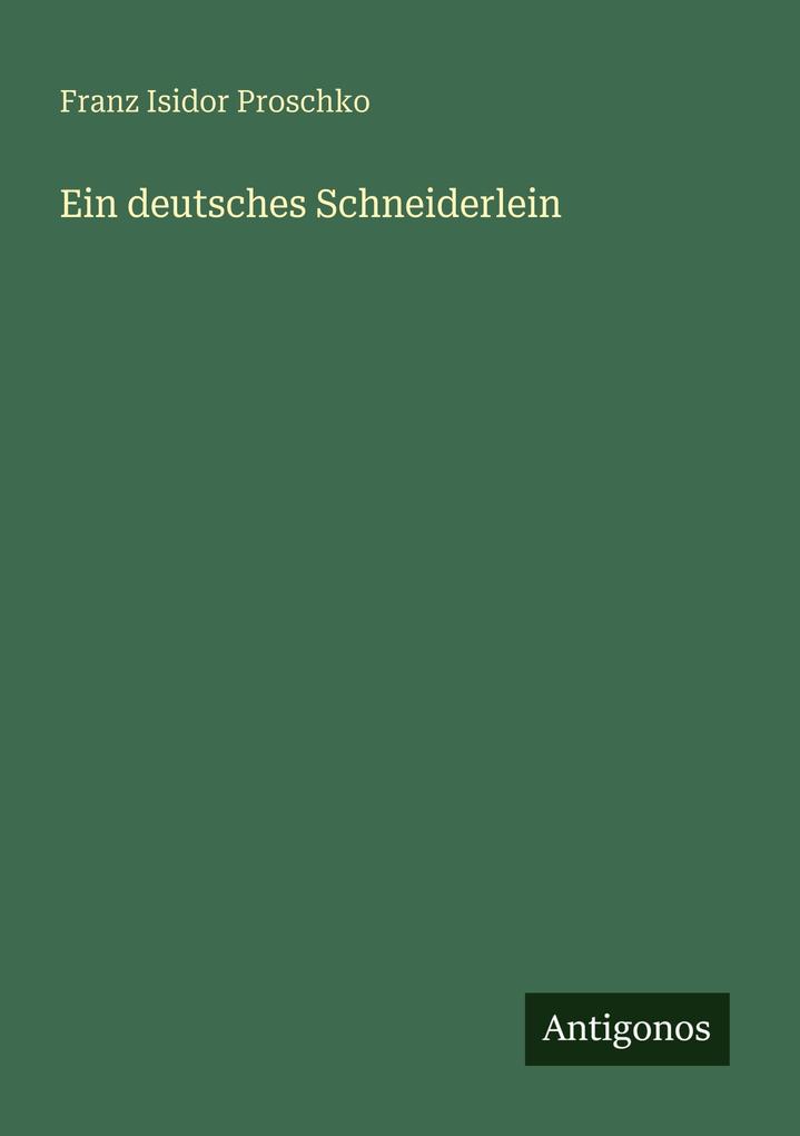 Ein deutsches Schneiderlein