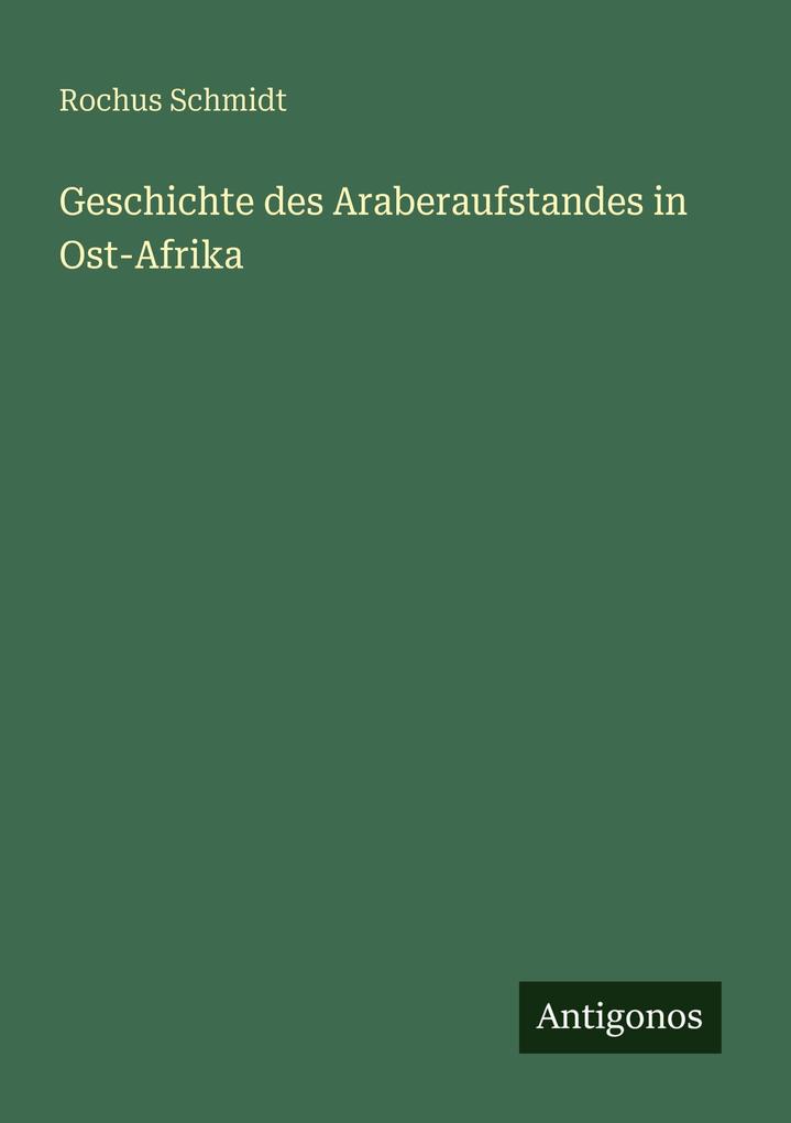 Geschichte des Araberaufstandes in Ost-Afrika