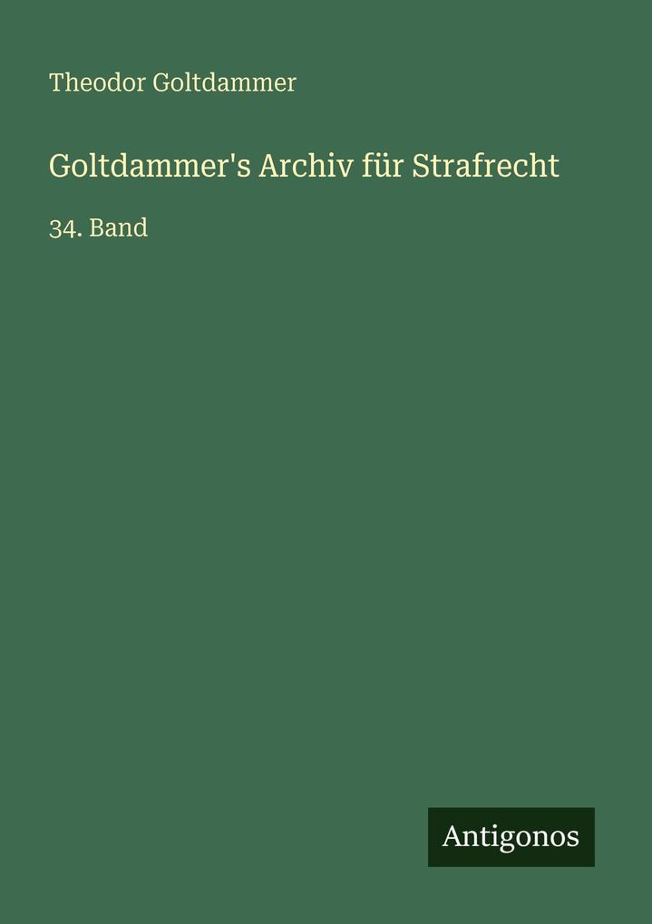 Goltdammer's Archiv für Strafrecht