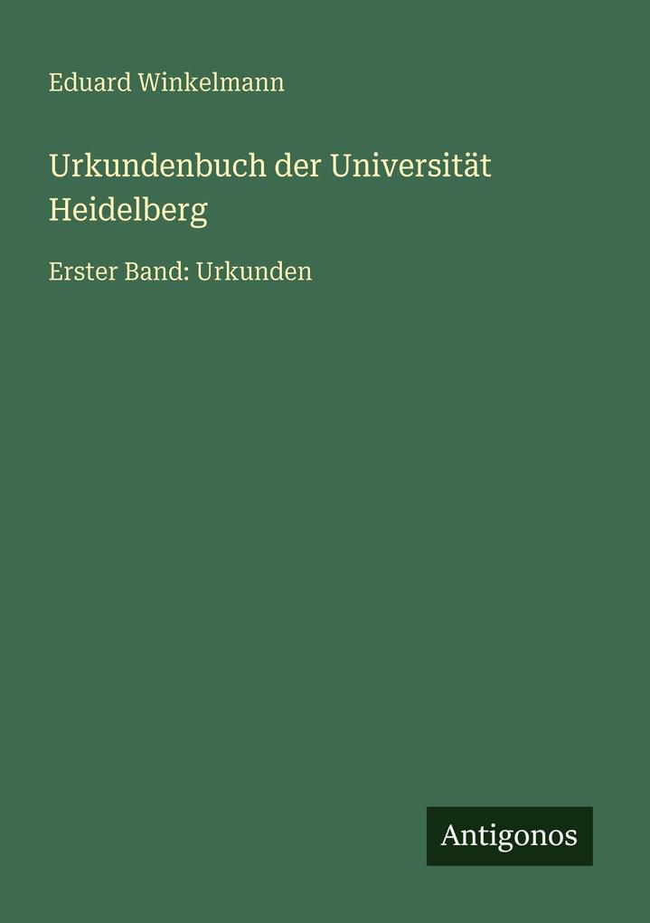 Urkundenbuch der Universität Heidelberg