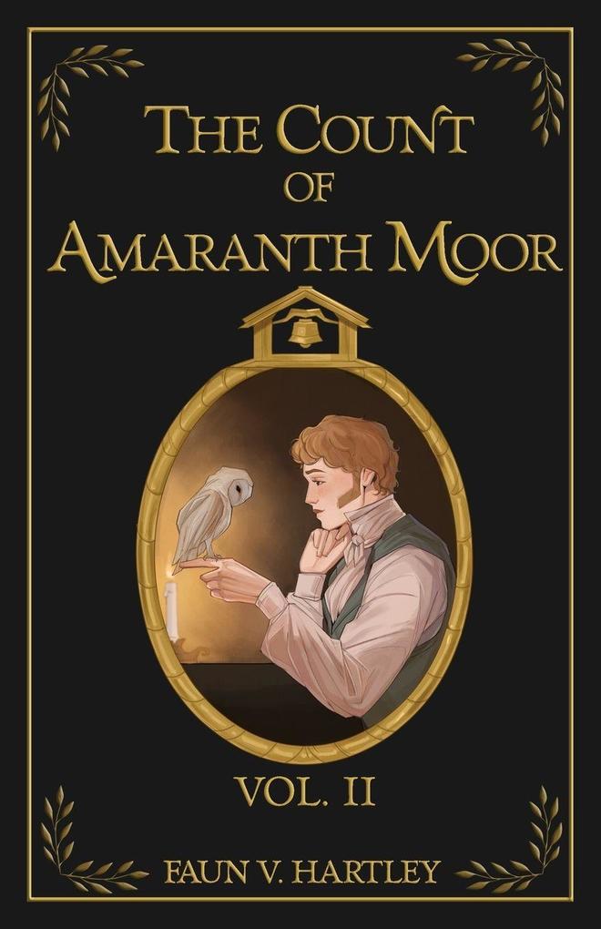 The Count of Amaranth Moor Vol. 2
