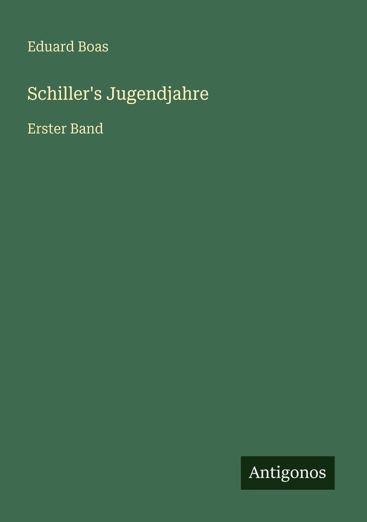 Schiller's Jugendjahre