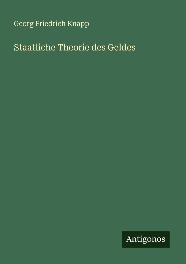 Staatliche Theorie des Geldes