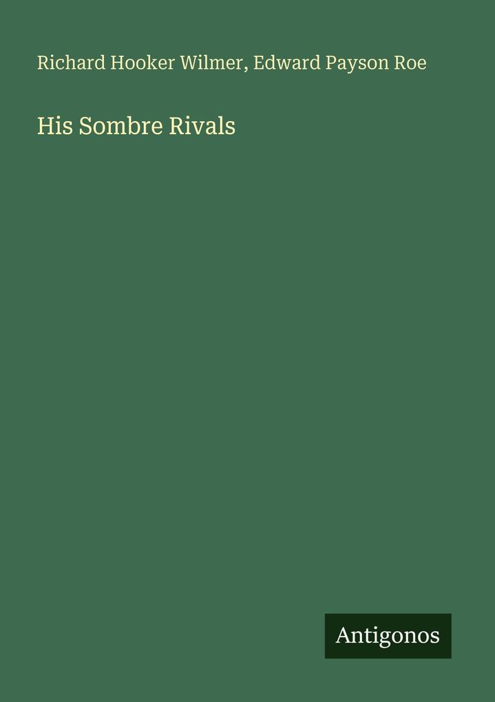 His Sombre Rivals