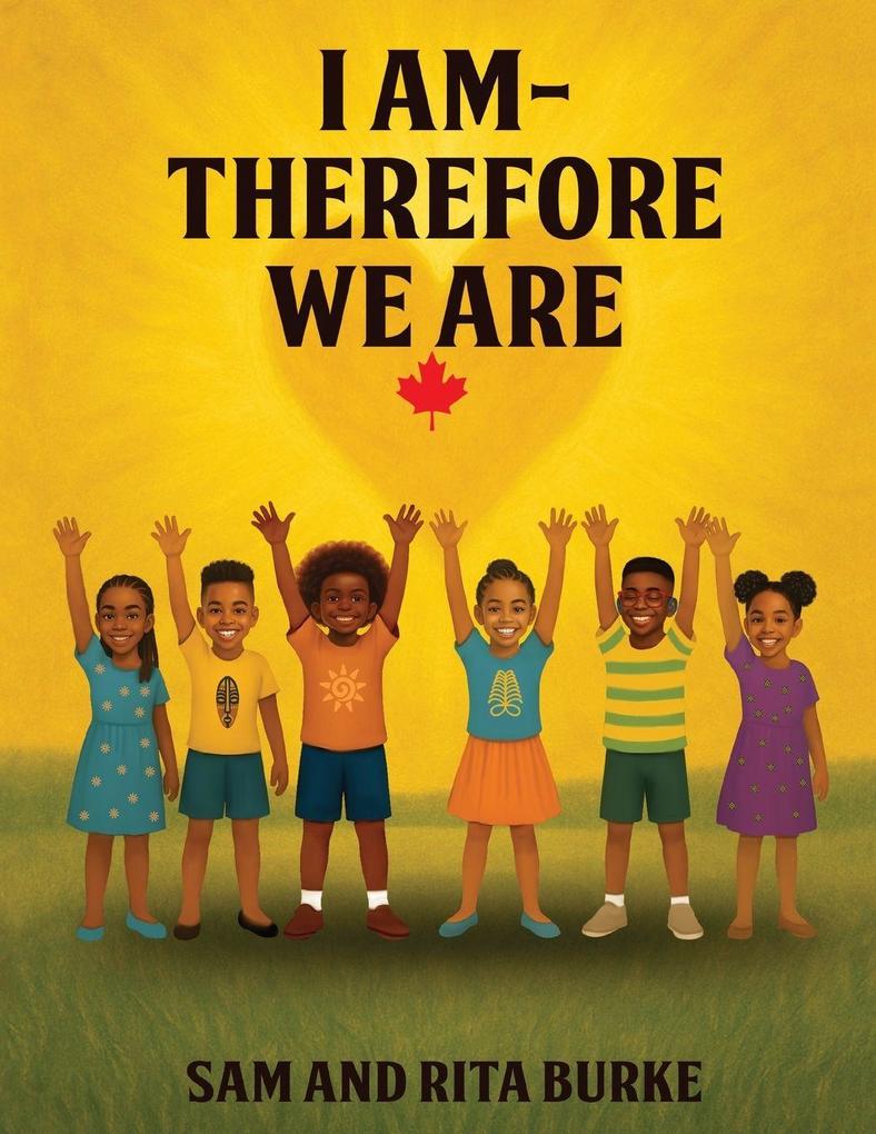 I AM - Therefore We Are