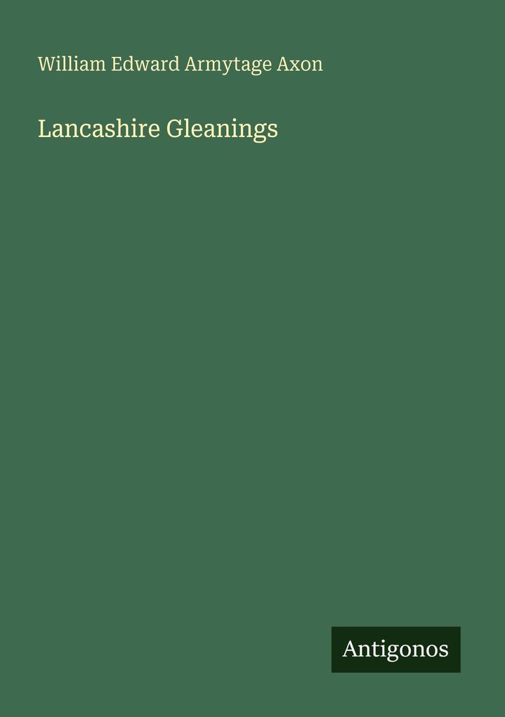 Lancashire Gleanings
