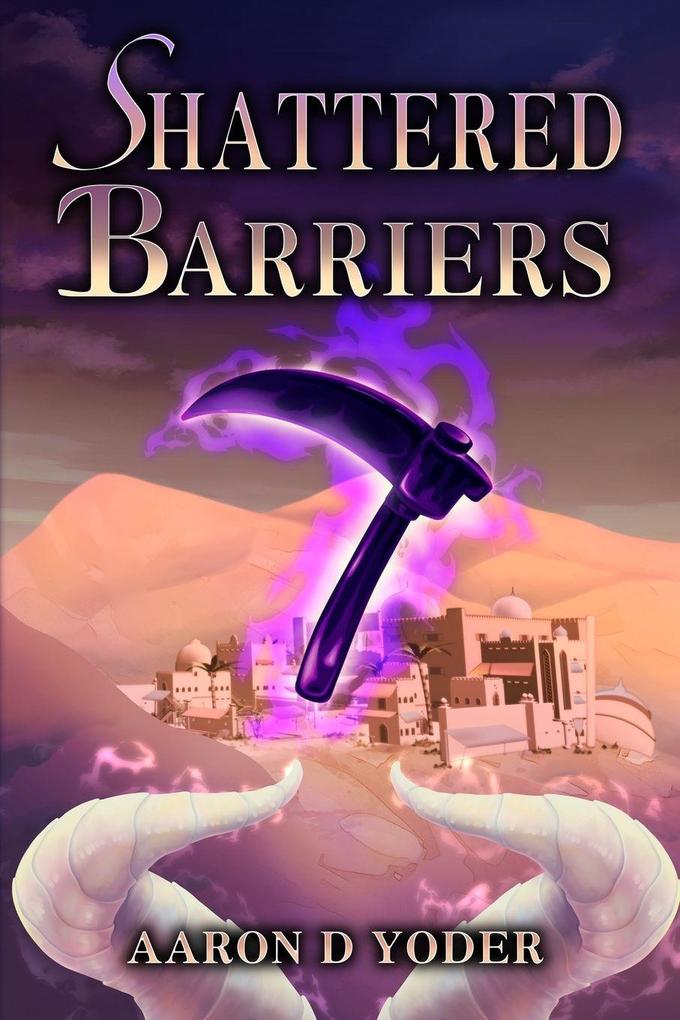 Shattered Barriers