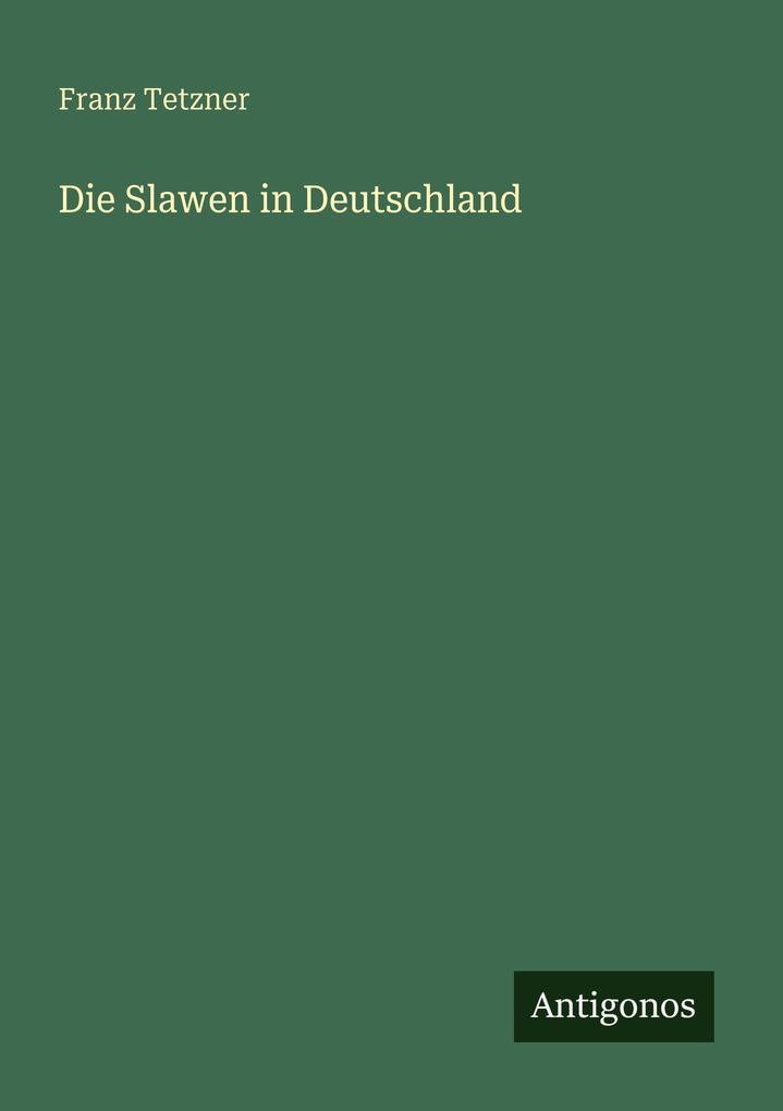 Die Slawen in Deutschland