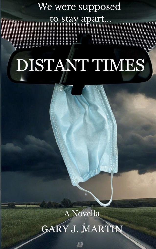 Distant Times