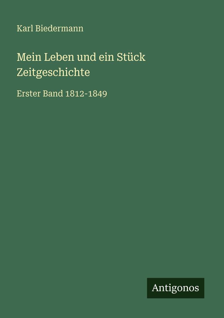 Mein Leben und ein Stück Zeitgeschichte