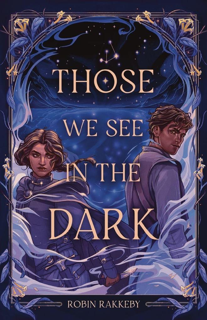 Those We See in the Dark