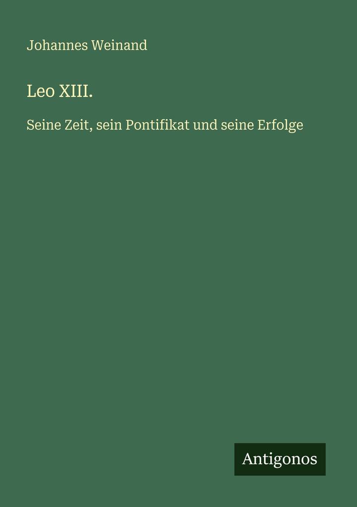 Leo XIII.
