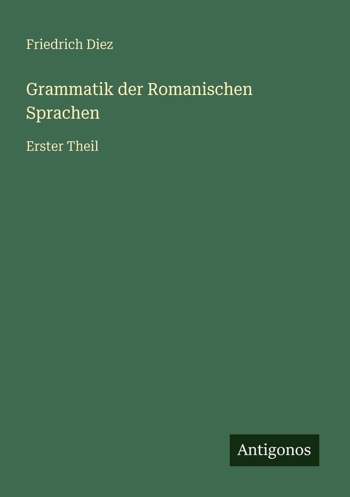 Grammatik der Romanischen Sprachen