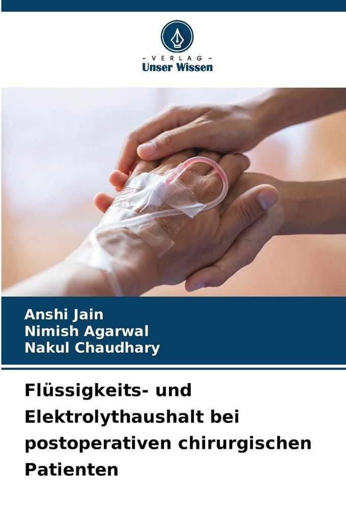 Flüssigkeits- und Elektrolythaushalt bei postoperativen chirurgischen Patienten