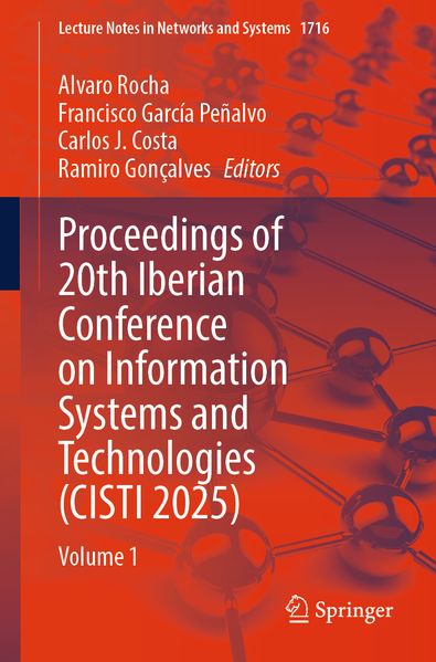 Proceedings of 20th Iberian Conference on Information Systems and Technologies (CISTI 2025)