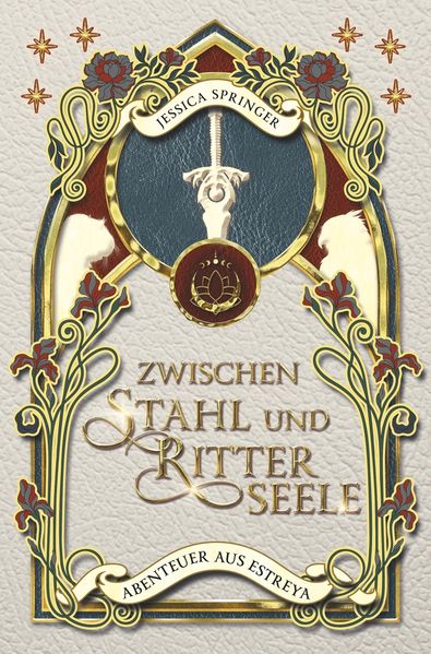 Zwischen Stahl und Ritterseele