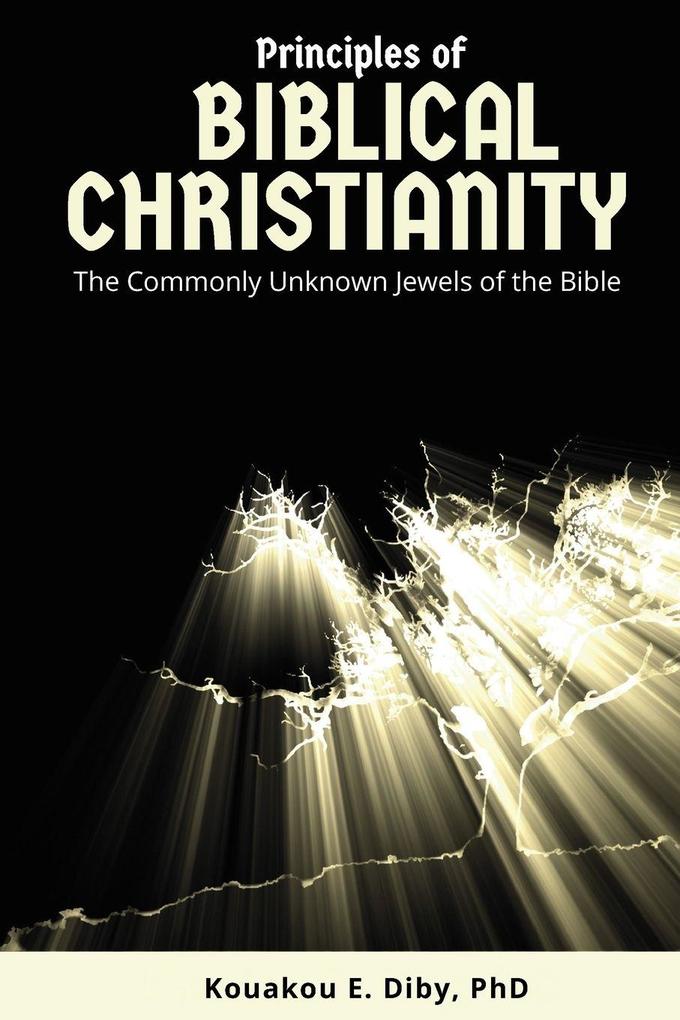 Principles of Biblical Christianity