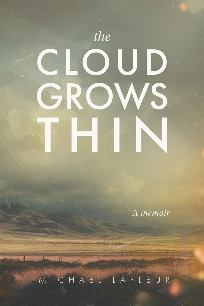 The Cloud Grows Thin