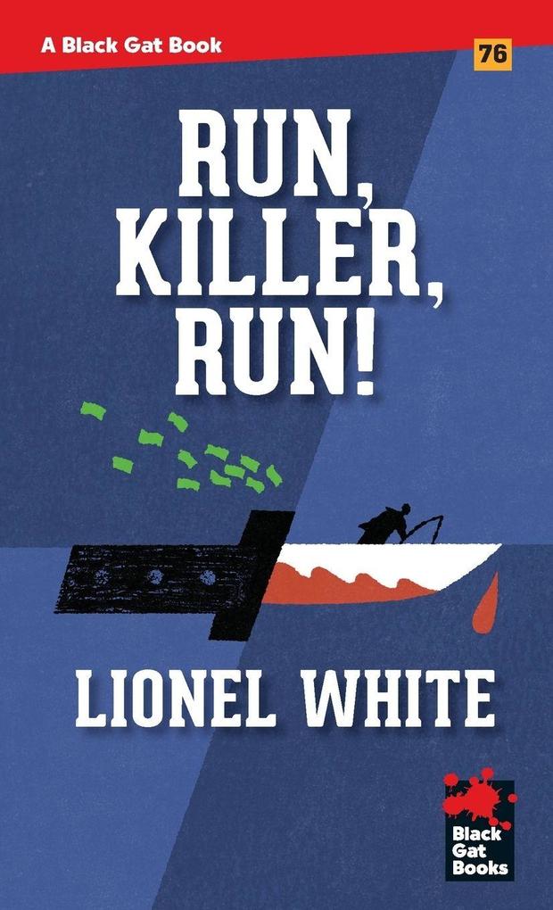 Run Killer Run!