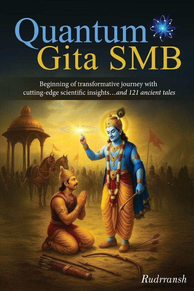 Quantum Gita SMB