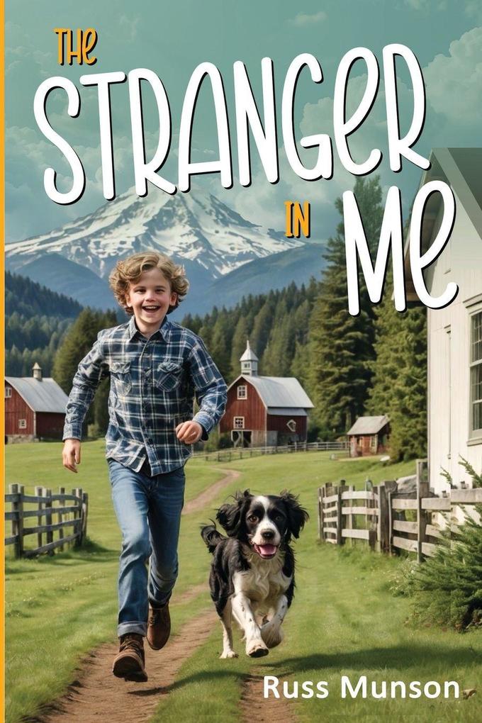 THE STRANGER IN ME Growing Up In Squak Valley