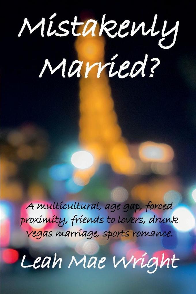 Mistakenly Married?