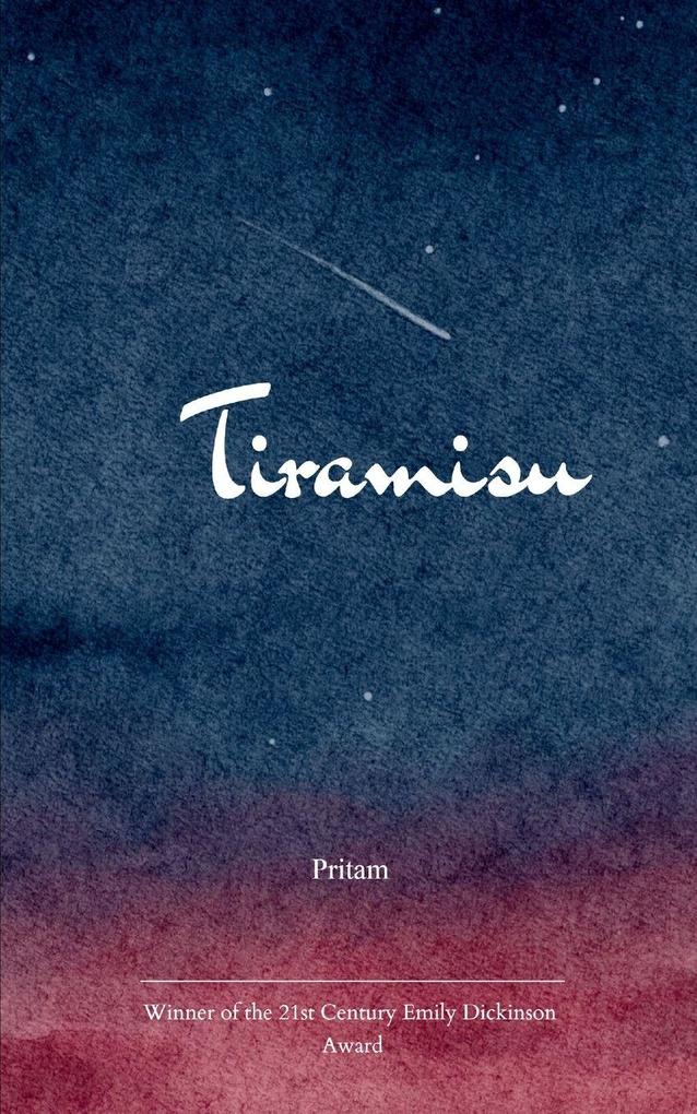 Tiramisu - Because there is nothing sweeter than Tiramisu