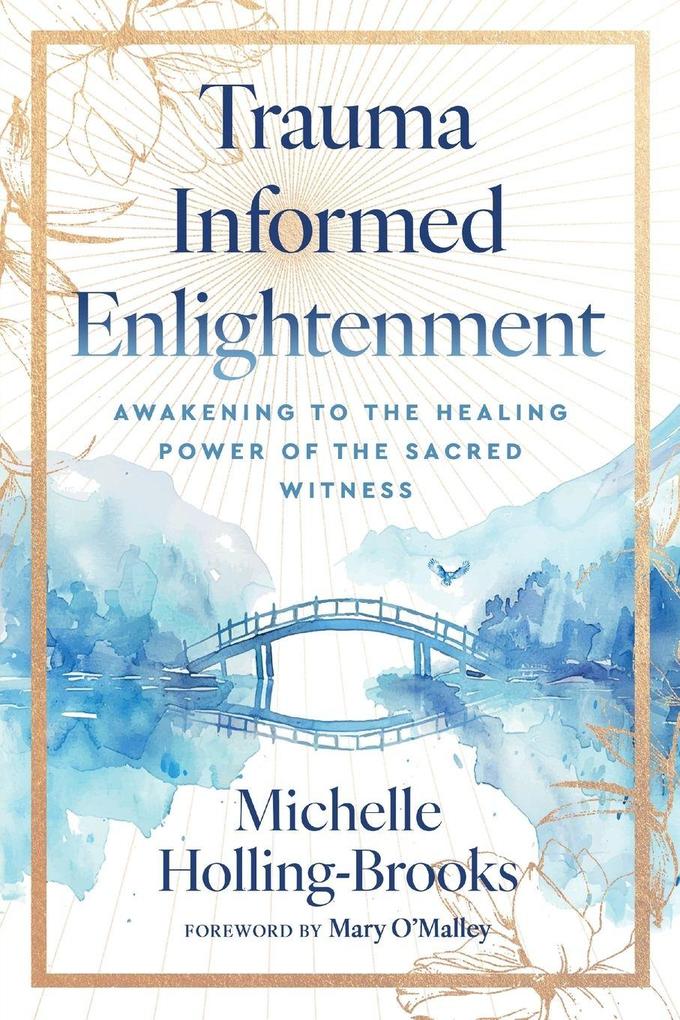 Trauma Informed Enlightenment