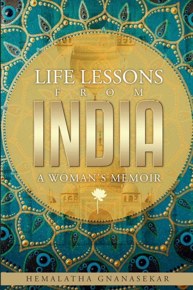 LIFE LESSONS FROM INDIA