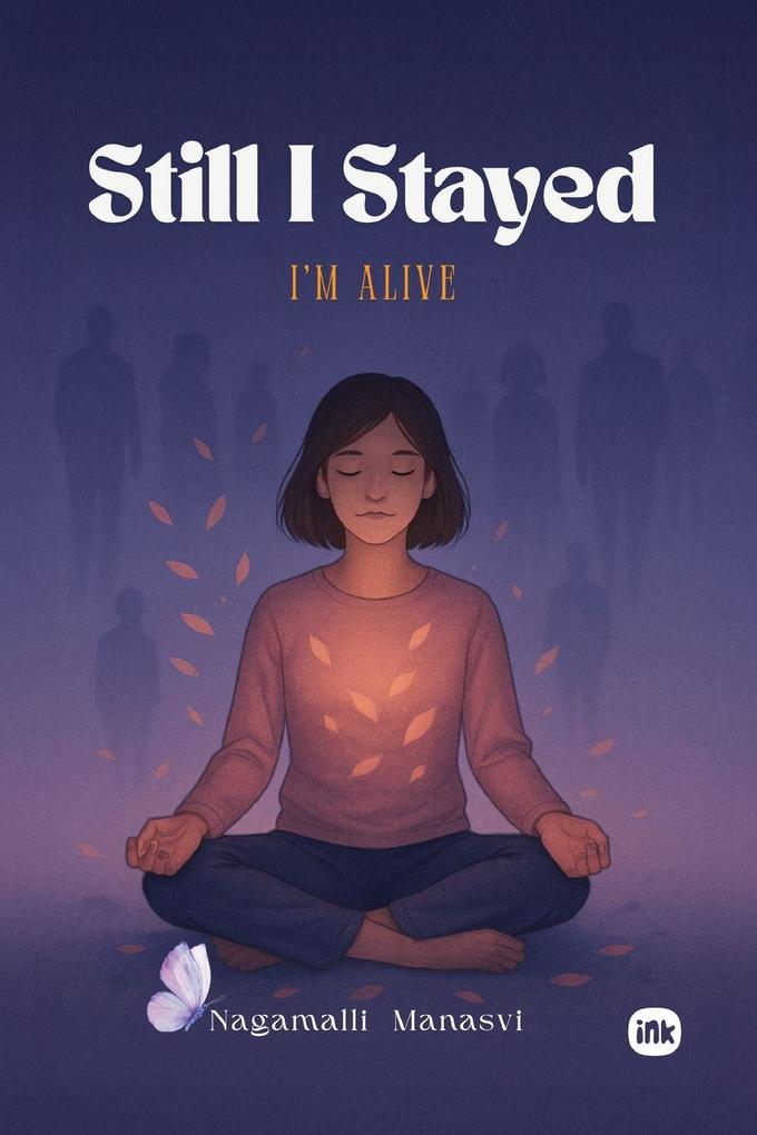 Still I Stayed