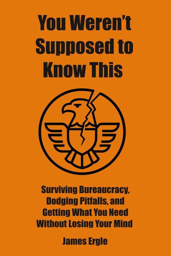 You Weren't Supposed to Know This