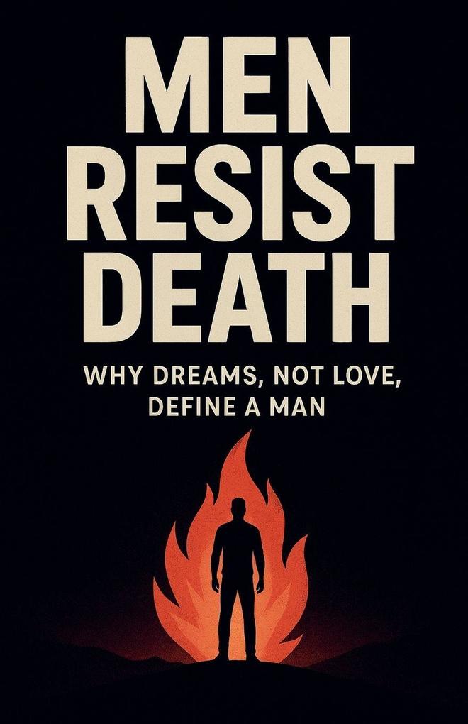 Men Resist Death
