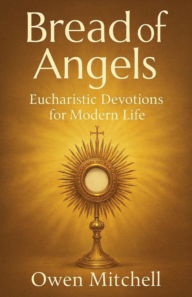 Bread of Angels